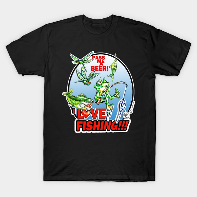 I LOVE FISHING - PASS ME A BEER T-Shirt by DHARRIS68